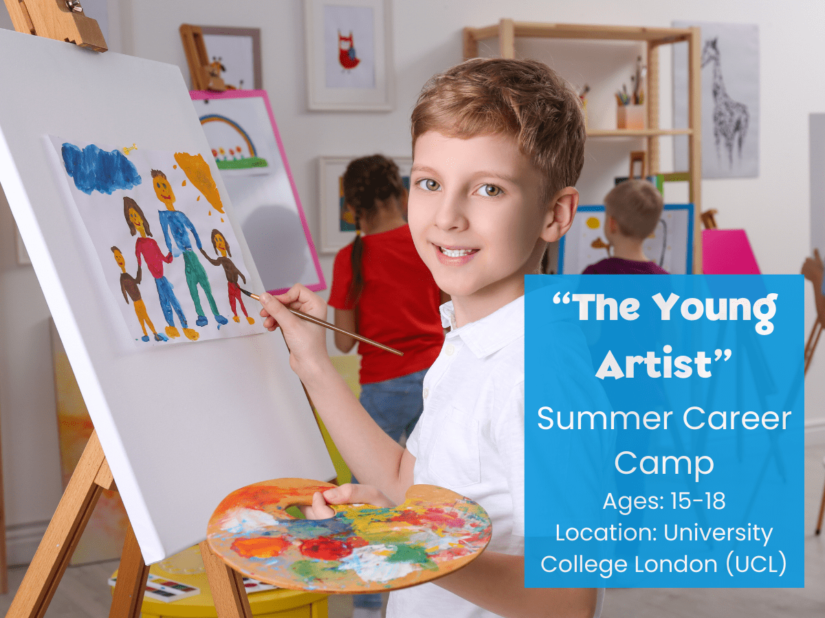 "The Young Artist Summer Career Camp" is for students between the ages of 15-18. The camp location is University College London (UCL).